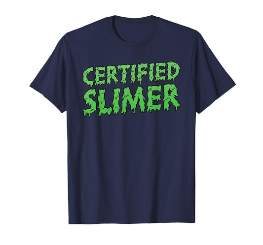 Certified Slimer Halloween Slime Text T-Shirt