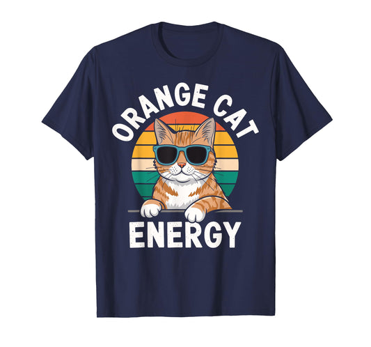 Orange Cat Energy Tabby Cat Men Women Kids T-Shirt