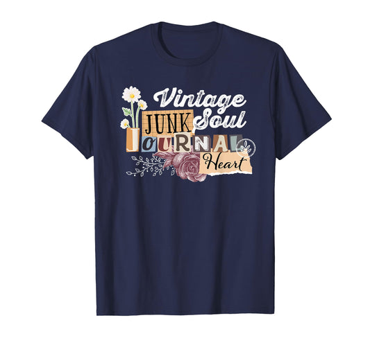 Vintage Soul - Junk Journal Heart Scrapbooking T-Shirt