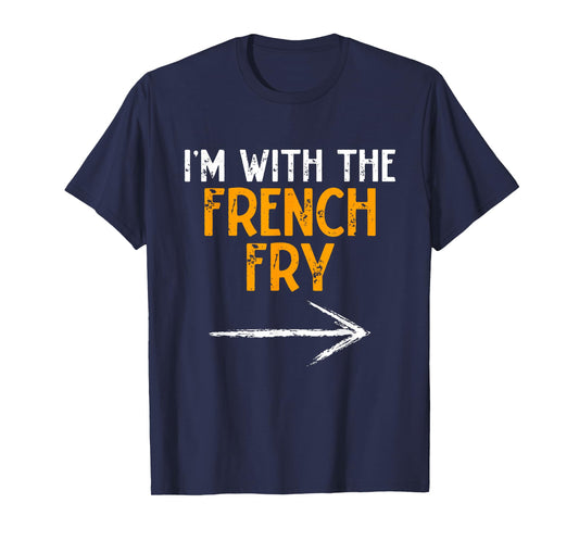 I’m With The French Fry Halloween Matching Couple Costume T-Shirt