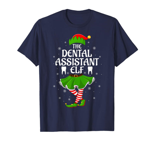 Dental Assistant Elf Christmas Girls Women Elf Squad Xmas T-Shirt