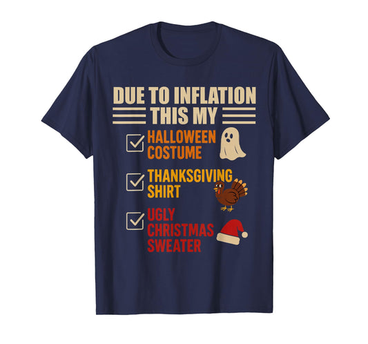 Due to Inflation This My Halloween Costume Men Women Funny T-Shirt