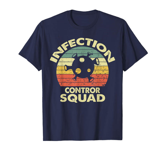 Infection Control Squad T-Shirt