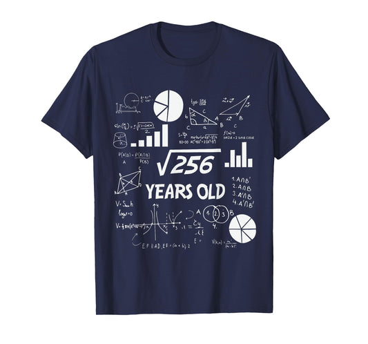 16th Birthday Square Root of 256 Math 16 Years Old Birthday T-Shirt