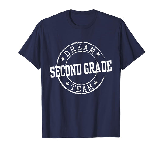 Second Grade Dream Team 2nd Grade Gifts For Teacher Funny T-Shirt