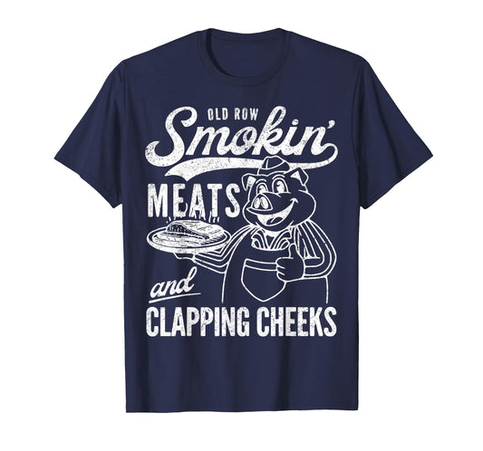 Retro Funny Old Row Smokin' Meats And Clapping Cheeks T-Shirt