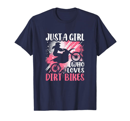 Just A Girl Who Loves Dirt Bikes Pink Motocross Women Girls T-Shirt
