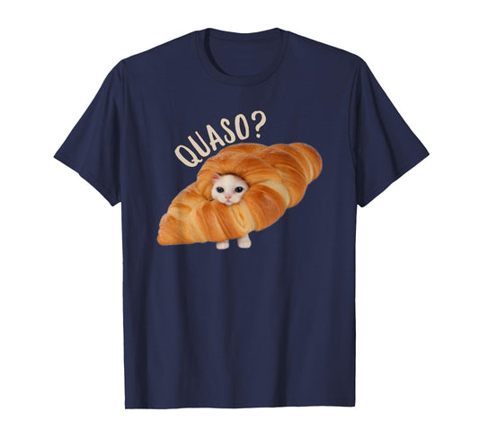 Funny Croissant Quaso Meme Cat Cake Pet Lover Men Women T-Shirt