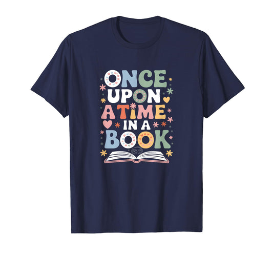 Once Upon a Time in a Book - Whimsical Storytelling T-Shirt