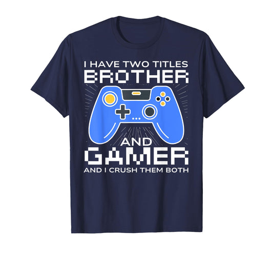 Funny Gaming Design For Brother Gamer Boys Kids Gaming Lover T-Shirt