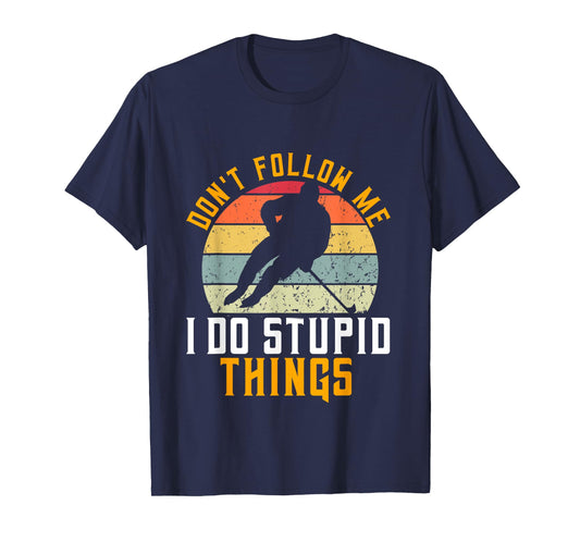 Don't Follow Me Retro Style for Hockey Player and Fans T-Shirt