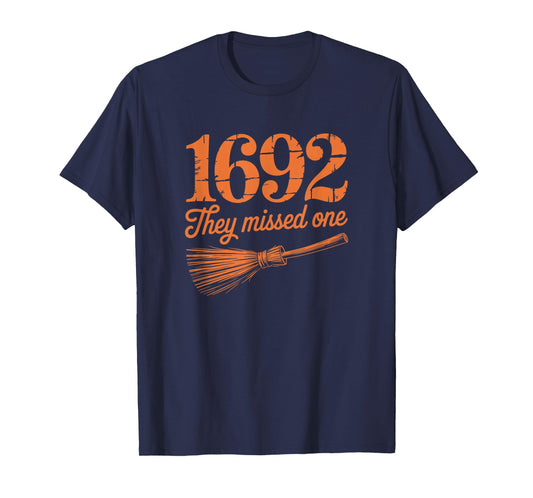 1692 They Missed One Halloween Funny Witchy Salem Costume T-Shirt