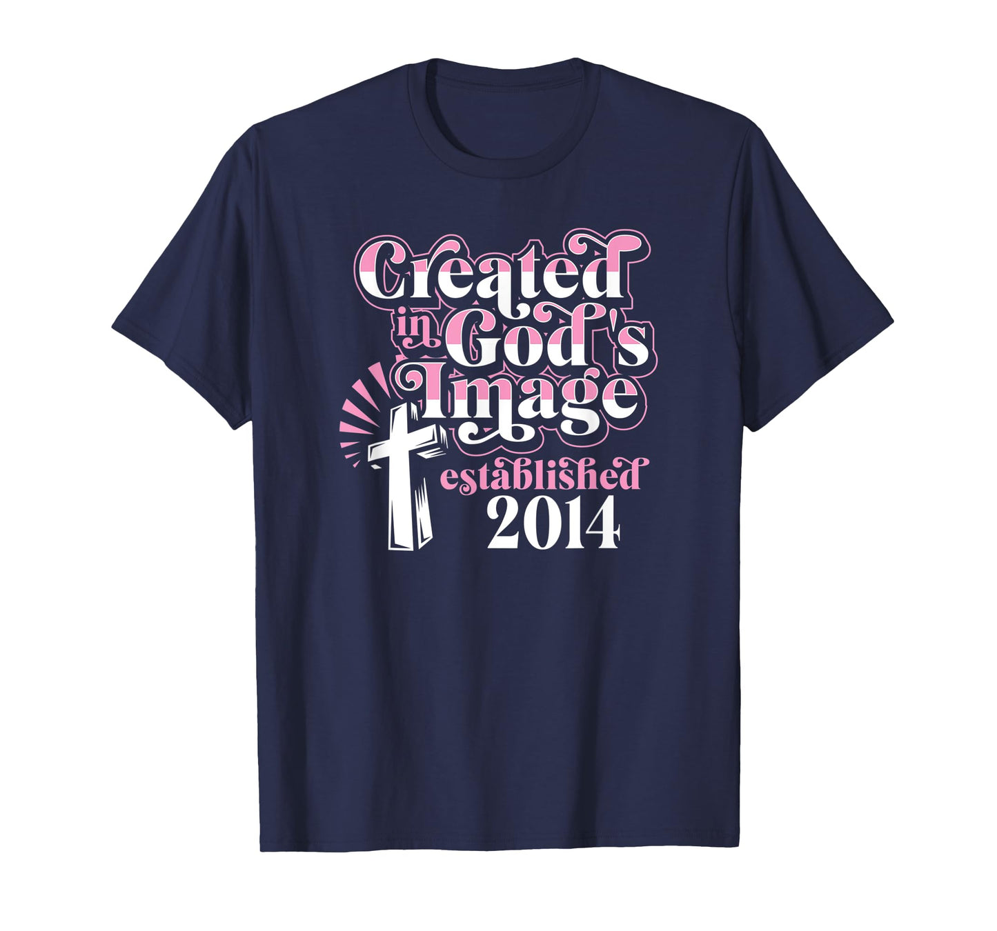 Created In Gods Image Established 2014 Christian Birthday T-Shirt