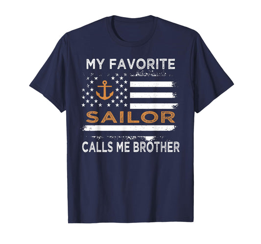 My Favorite Sailor Calls Me Brother Sailing USA Flag Anchor Women Kids Men T-Shirt