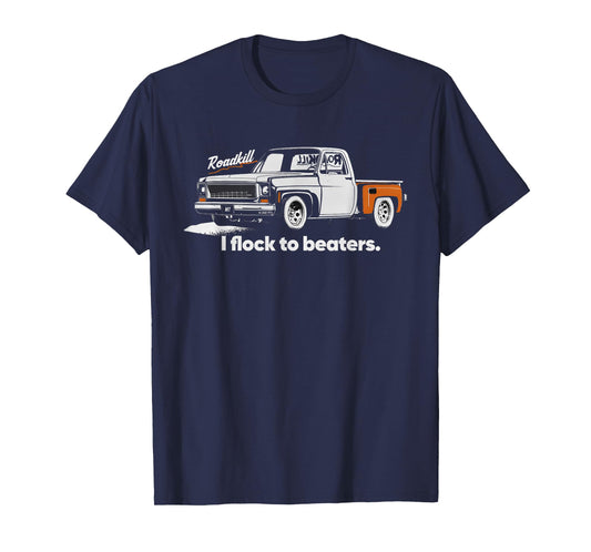Roadkill I Flock to Beaters Adult T-Shirt
