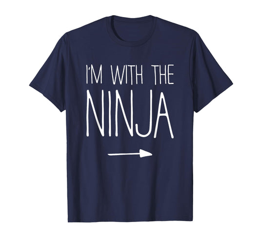 I'm With The Ninja Shirt Adult Kids Men Women Costume T-Shirt