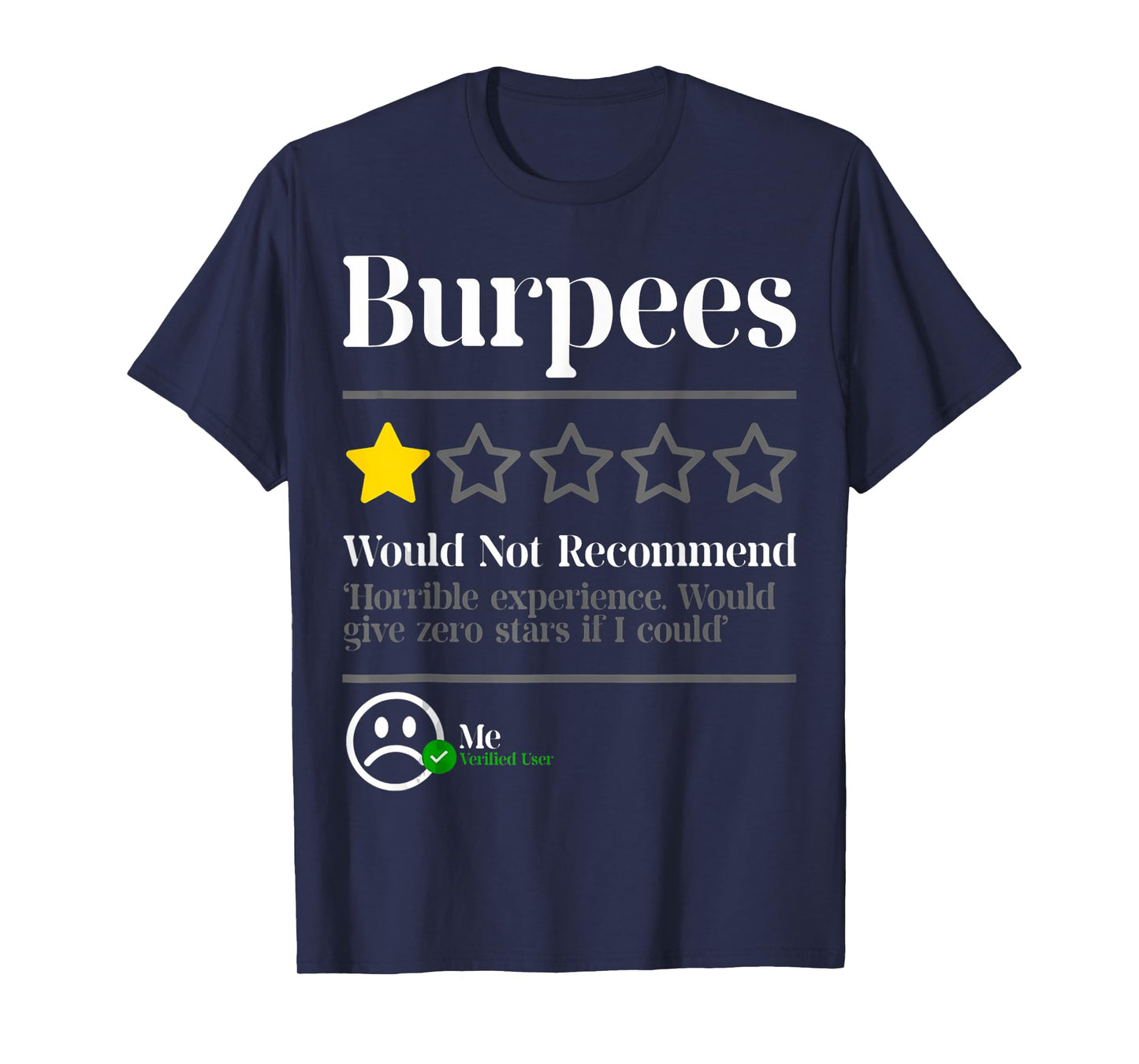 Burpees Do Not Recommend Star Rating Funny Gym Workout T-Shirt