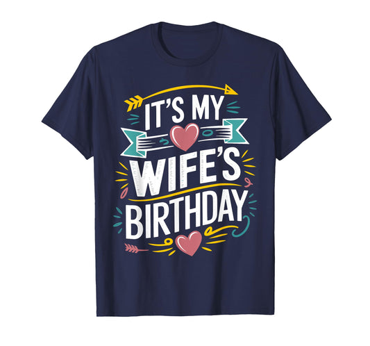 Retro It's My wife's Birthday Boho Nostalgia Design Men T-Shirt