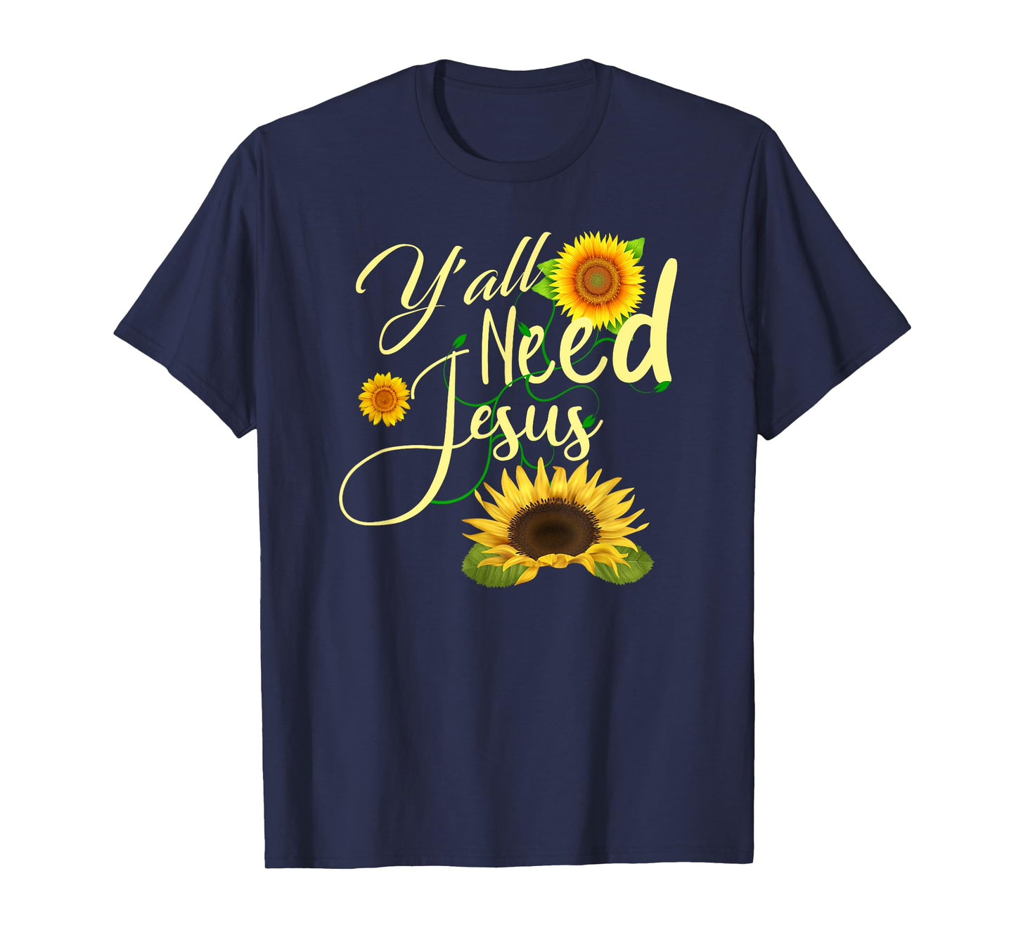 Y'all Need Jesus T-Shirt