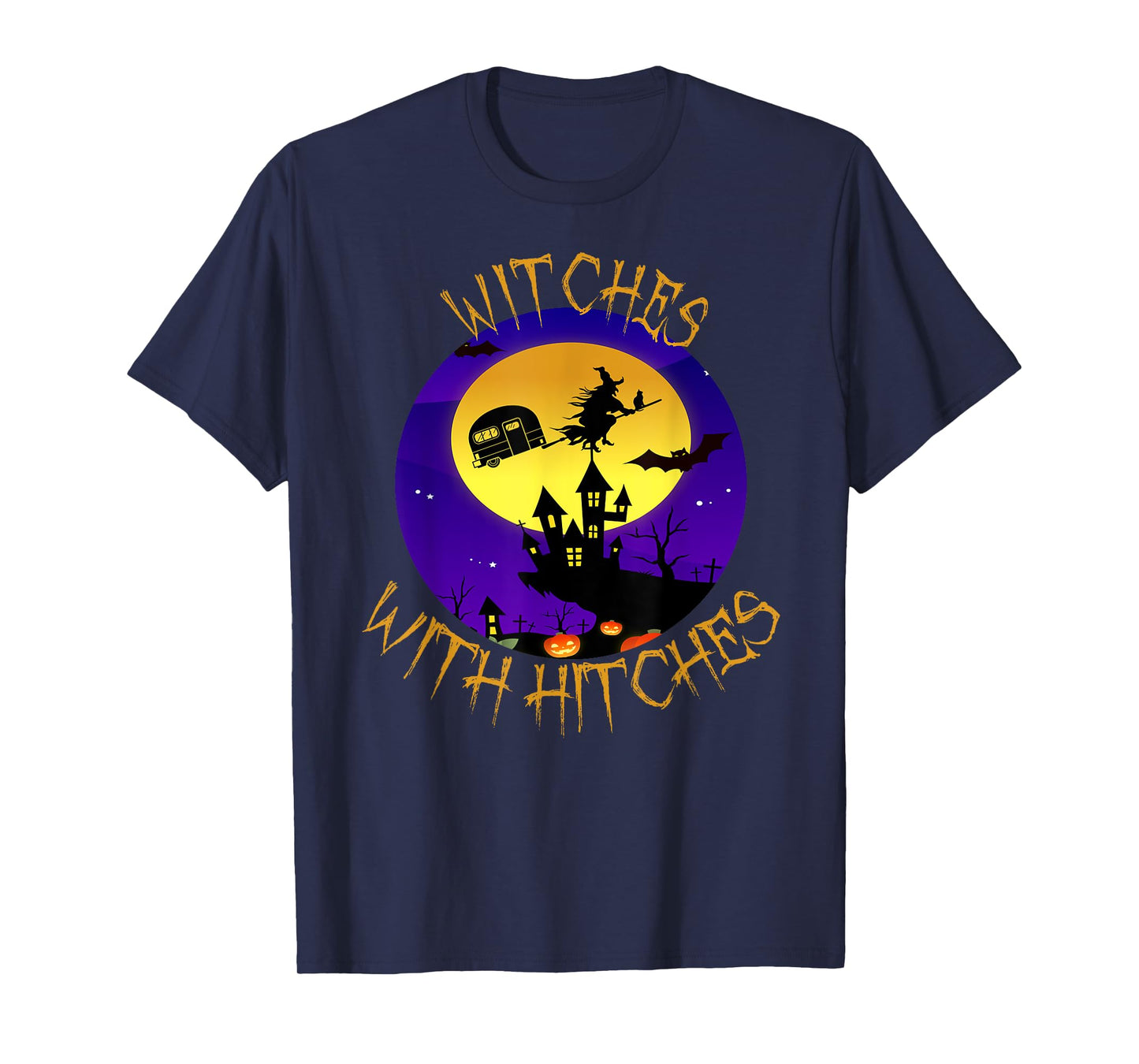 Witches with Hitches Halloween Camping Gift T-Shirt