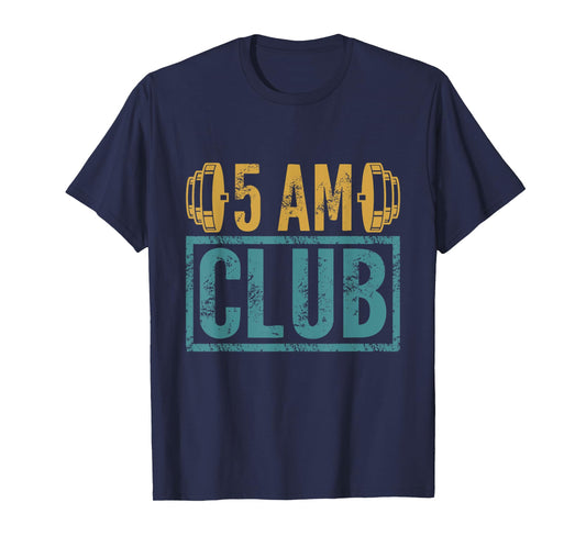 5 am 5 am Gym Club T-Shirt
