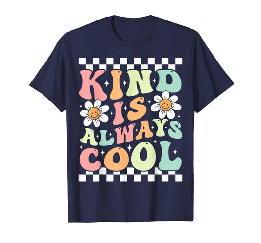 Kindness Is Always Cool Cute Groovy Daisy Flower Positivity T-Shirt