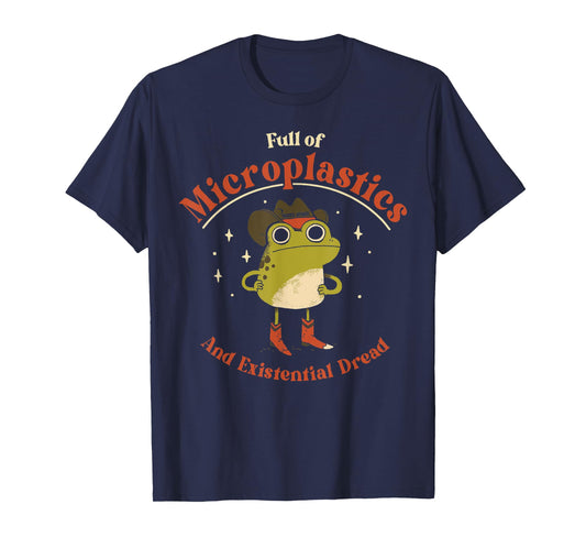 Frog Full Of Microplastics and Existential Dread T-Shirt
