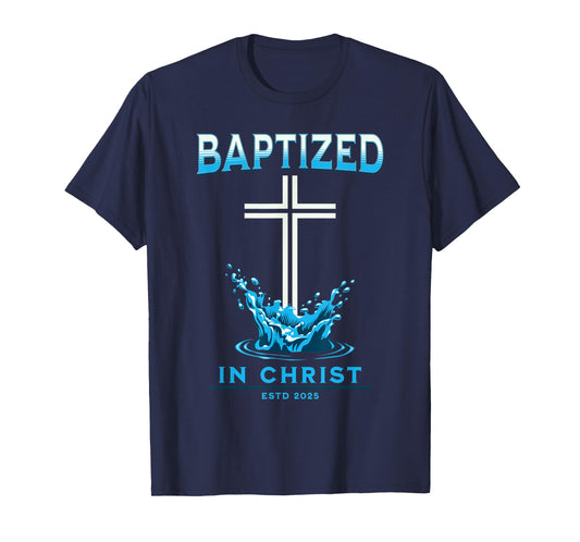 2025 Christian Baptism BAPTIZED-IN-CHRIST Keepsake T-Shirt