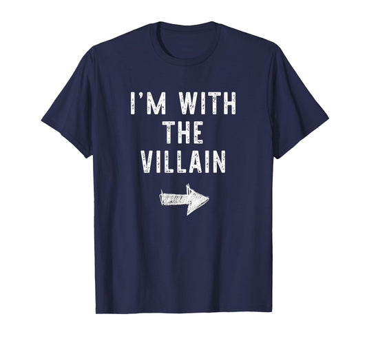 I’m With The Villain Funny Halloween Couple Costume T-Shirt