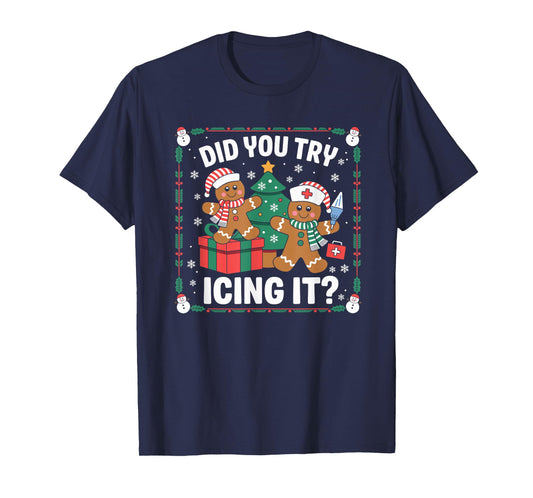 Did You Try Icing It Retro Christmas Gingerbread Nurse Squad T-Shirt