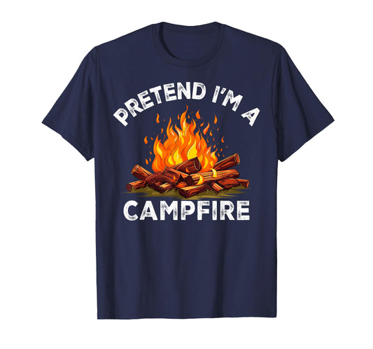 Pretend I'm Campfire Camping Holiday Funny Halloween Costume T-Shirt