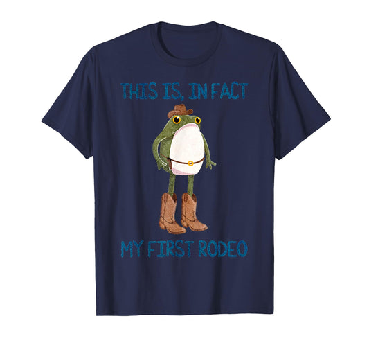 Funny Quote This Is In Fact My First Rodeo Retro Cowboy Frog T-Shirt