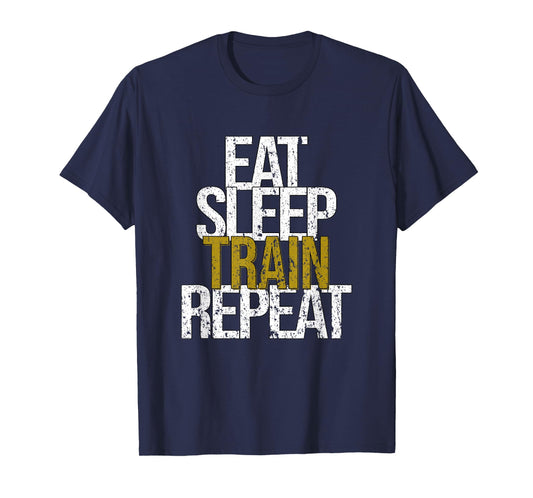 Eat Sleep Train Repeat T-Shirt