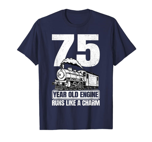 75th Birthday Railroad Locomotive Steam Train T-Shirt