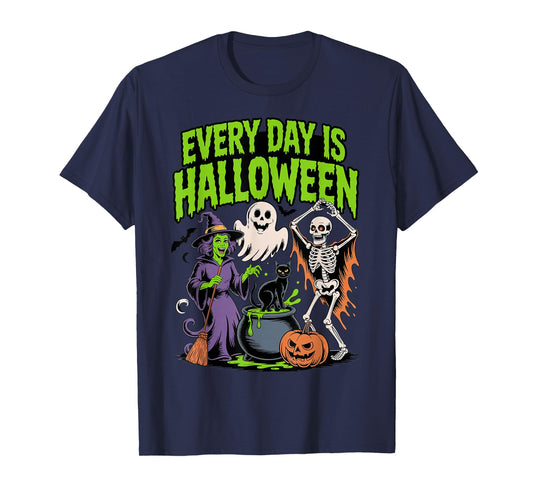 Every Day is Halloween Funny Witch Skeleton Ghost Black Cat T-Shirt