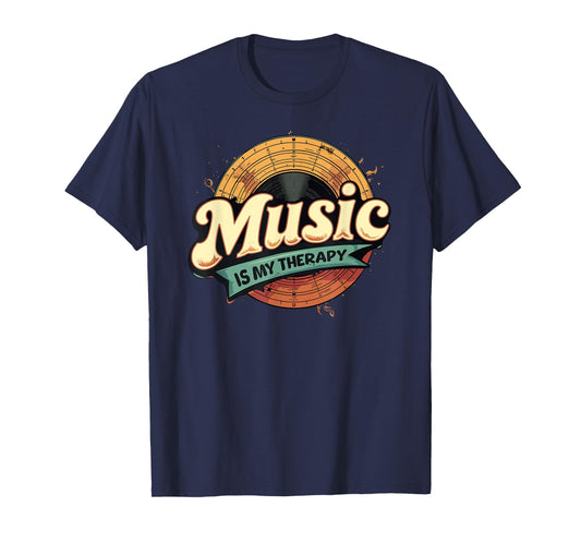 Music Is My Therapy Retro Music Lover T-Shirt