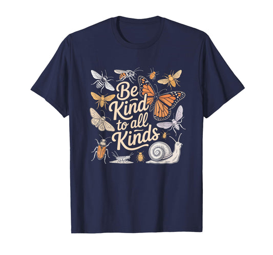 Vintage Be-Kind To All Kinds Bugs Entomology Entomologist T-Shirt