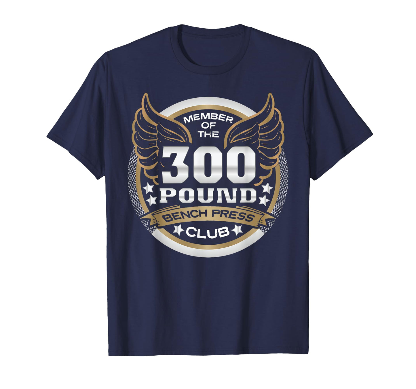 300 Pound Bench Press Club for Powerlifter Weightlifter Gym T-Shirt