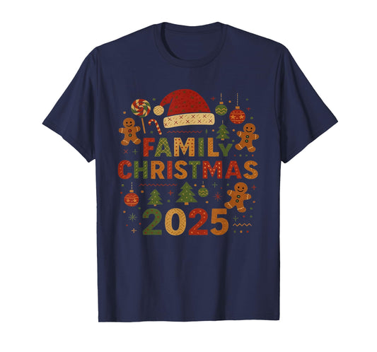 Family Christmas 2025 Matching Holiday Xmas Men Women Kids T-Shirt