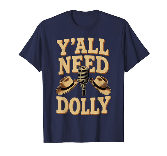 Dolly Merch Yall Need Vintage Women First Name Dolly T-Shirt