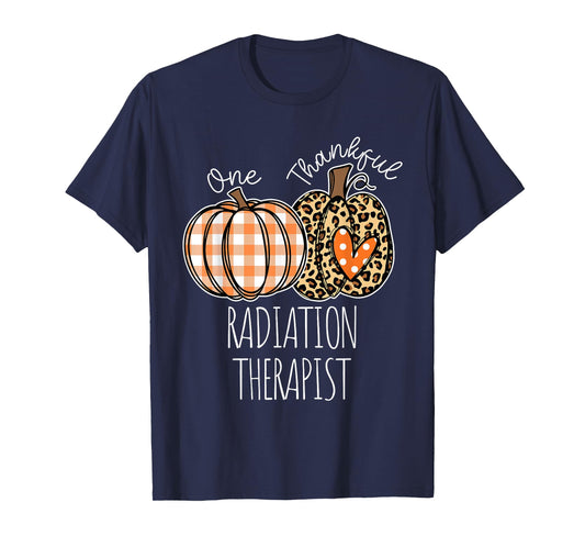 Thankful Radiation Therapist Cute Thanksgiving T-Shirt