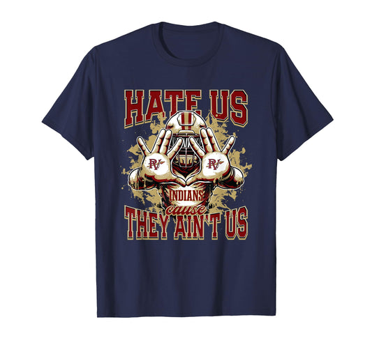 Pinson Valley Indians Logo Hate Us Cause They Ain't HS T-Shirt
