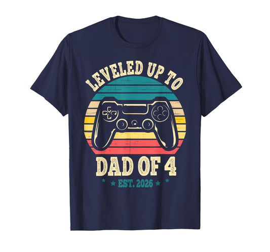 I Leveled Up to Dad of 4 2026 Promoted to Dad of Four Kids T-Shirt