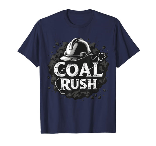 West Virginia Coal Rush Hard Hat Manufacturing Day Labor Day T-Shirt