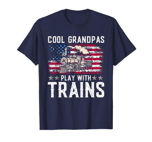 Cool Grandpas Play With Trains Locomotive Train Grandpa T-Shirt