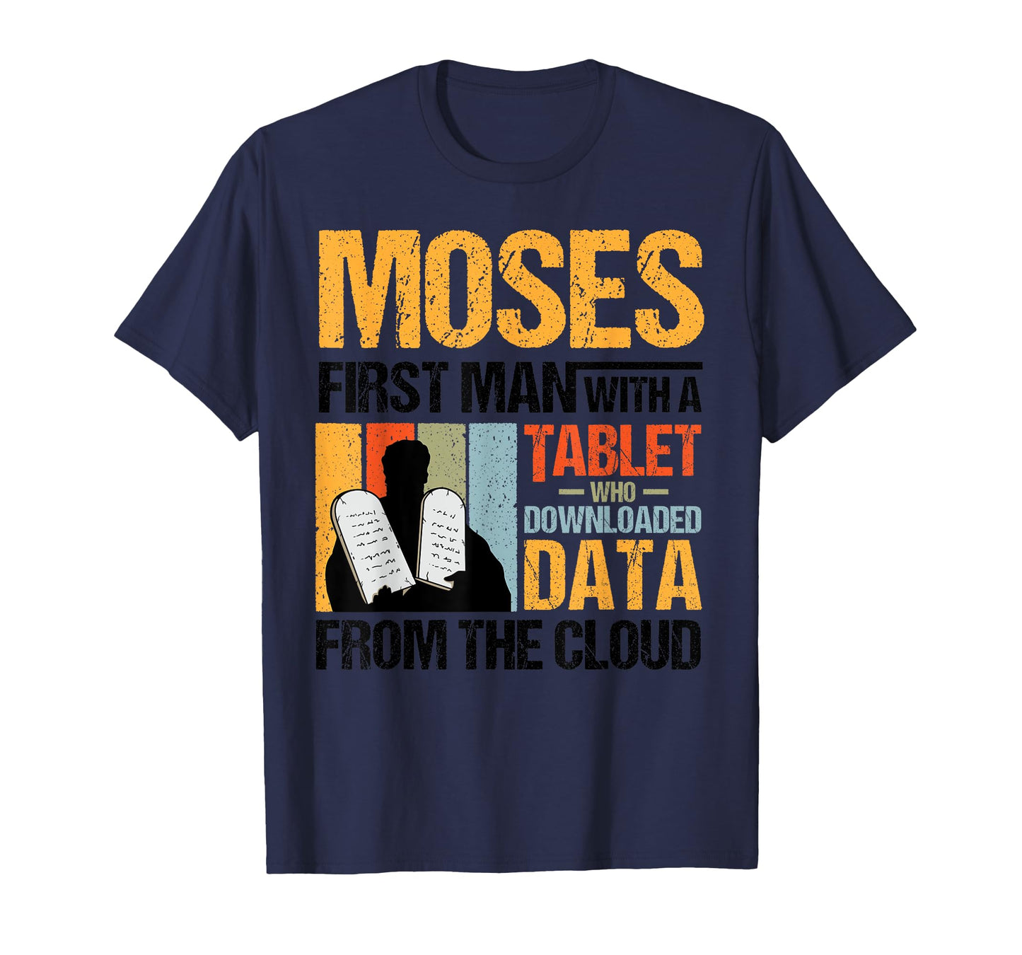 Funny Christian Moses First Person With a Tablet Religious T-Shirt