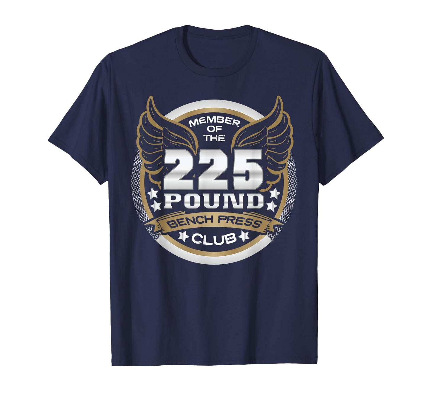 225 Pound Bench Press Club for Powerlifter Weightlifter Gym T-Shirt