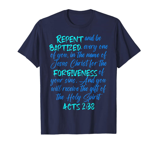Acts 2 28 Bible Verse Baptism for Baptized Christians 2023 T-Shirt