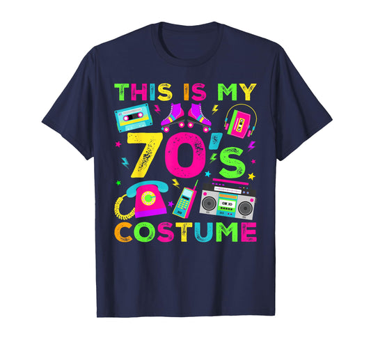 This is my 70's Costume Outfit Seventies Retro Party T-Shirt