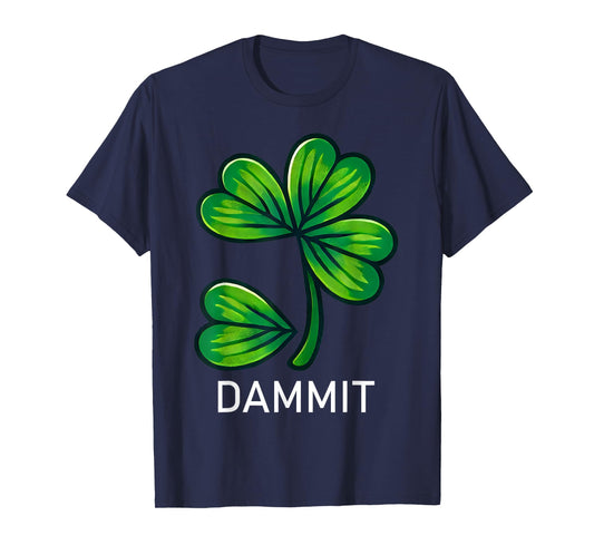 Dammit And Lucky Shamrock Clover St. Patrick's Day Couple T-Shirt